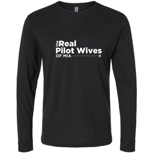 Real Pilot Wives of MIA Adult Long Sleeved Shirt (1 week turnaround time)