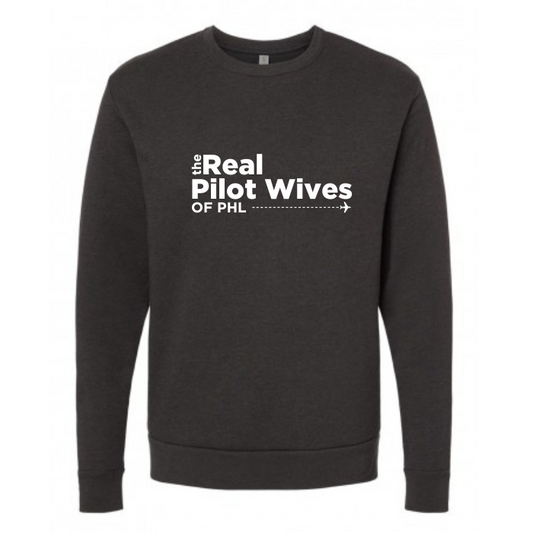 Real Pilot Wives of PHL Adult Sweatshirt (1 week turnaround time)