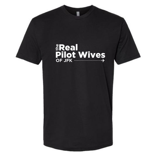 Real Pilot Wives of JFK Adult Tee (1 week turnaround time)