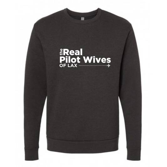 Real Pilot Wives of LAX Adult Sweatshirt (1 week turnaround time)